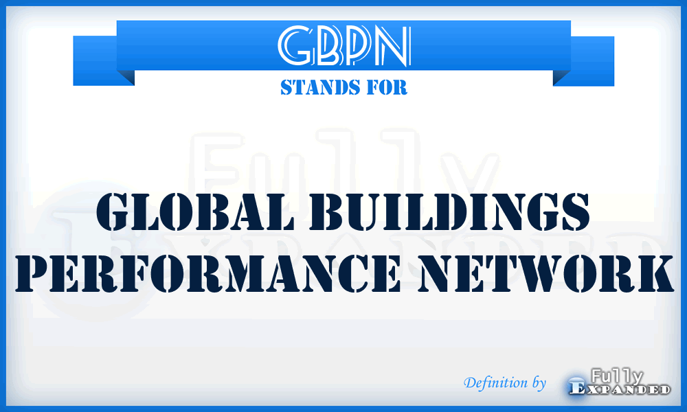 GBPN - Global Buildings Performance Network