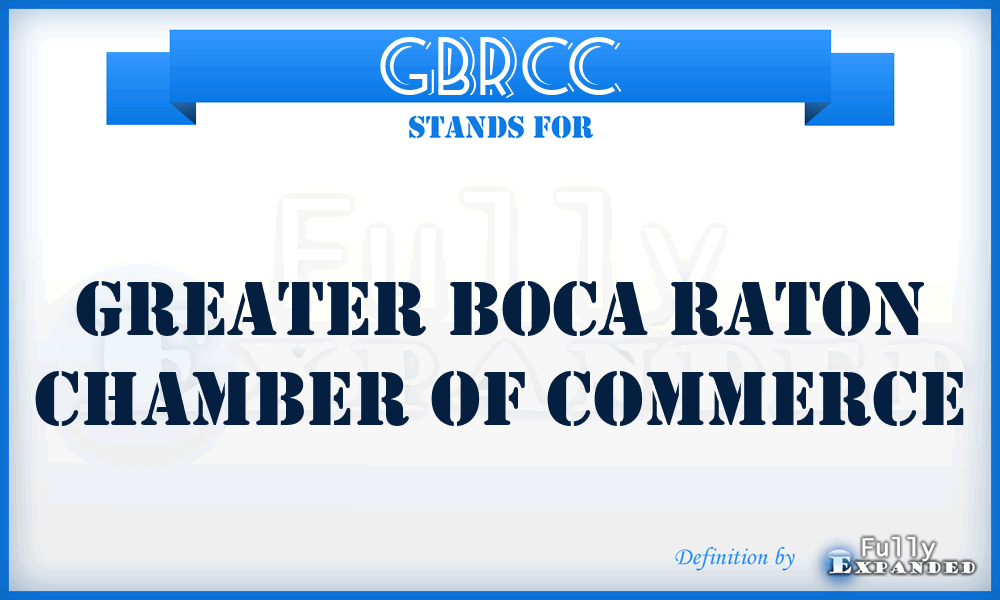 GBRCC - Greater Boca Raton Chamber of Commerce