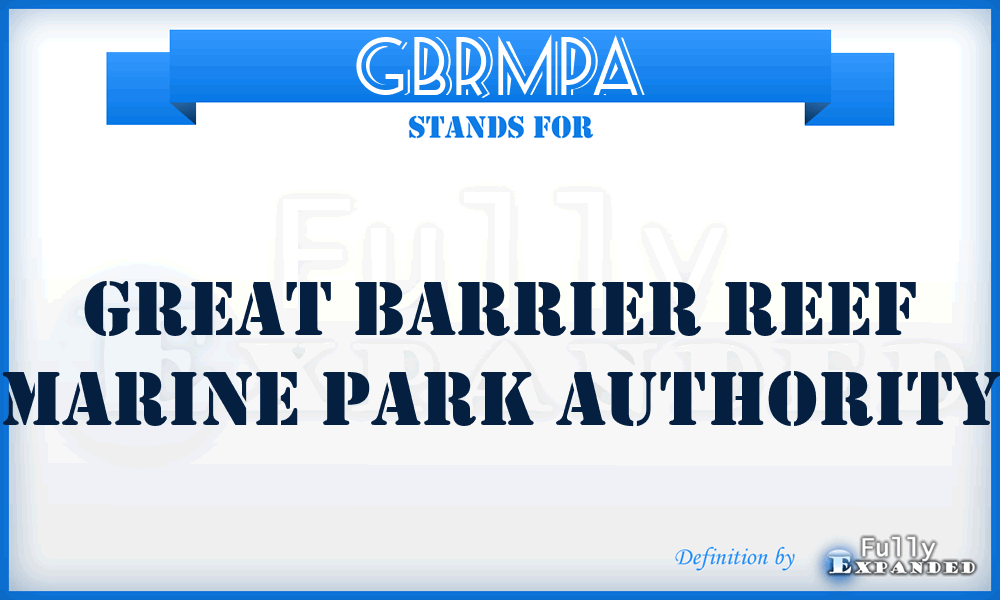 GBRMPA - Great Barrier Reef Marine Park Authority