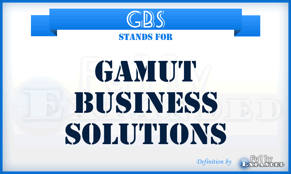 GBS - Gamut Business Solutions