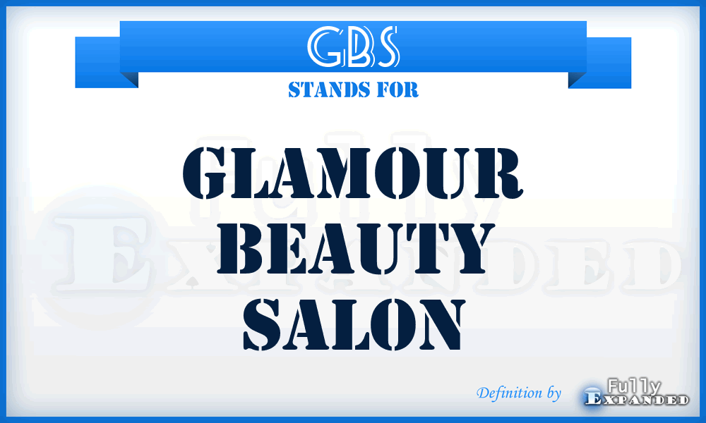 GBS - Glamour Beauty Salon