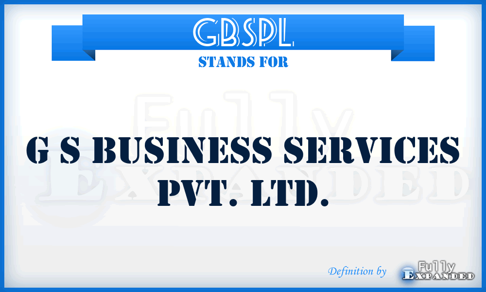 GBSPL - G s Business Services Pvt. Ltd.