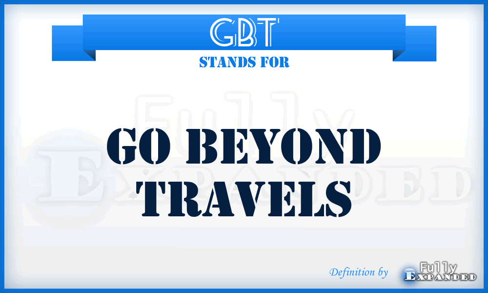 GBT - Go Beyond Travels