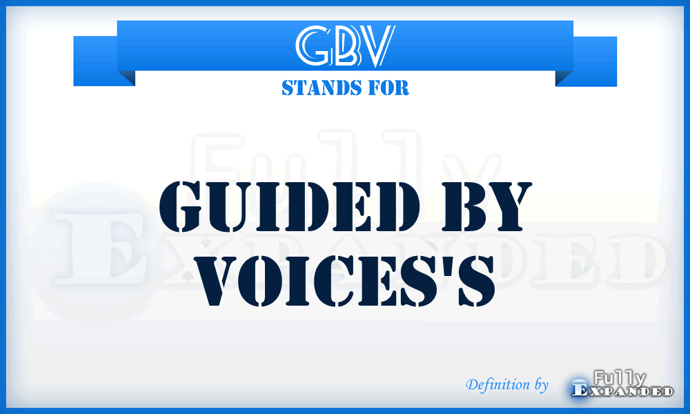 GBV - Guided By Voices's