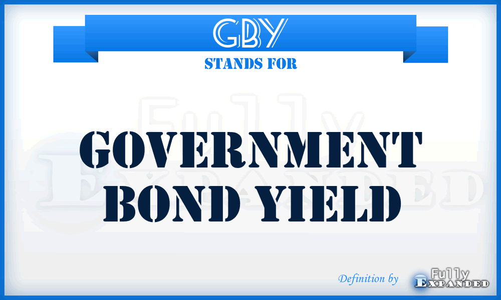 GBY - Government Bond Yield