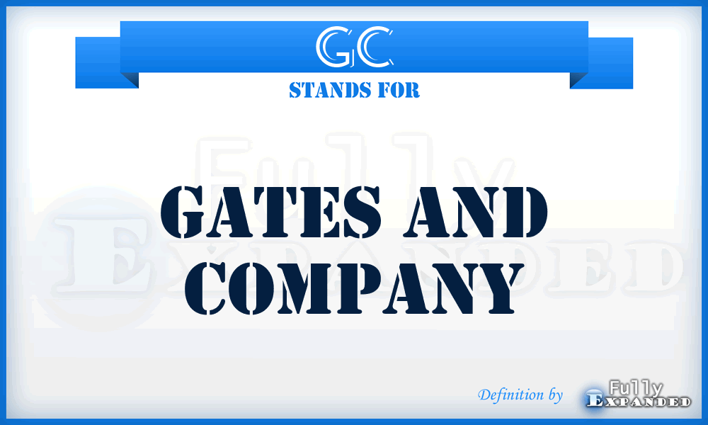 GC - Gates and Company