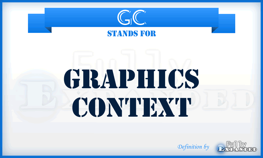 GC - Graphics Context