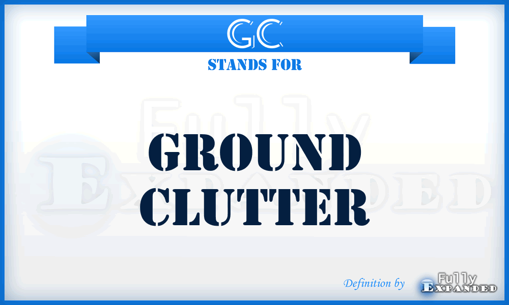 GC - Ground Clutter