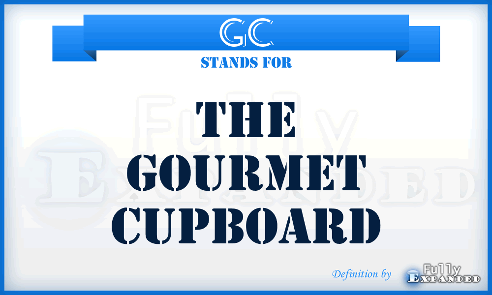 GC - The Gourmet Cupboard
