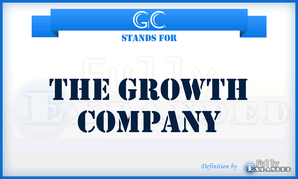 GC - The Growth Company