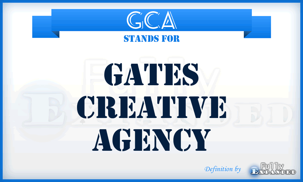 GCA - Gates Creative Agency