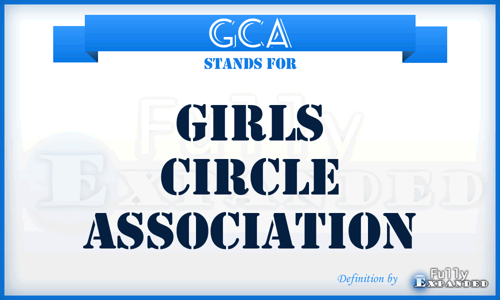 GCA - Girls Circle Association