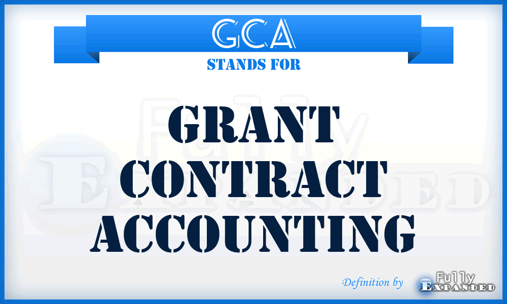 GCA - Grant Contract Accounting