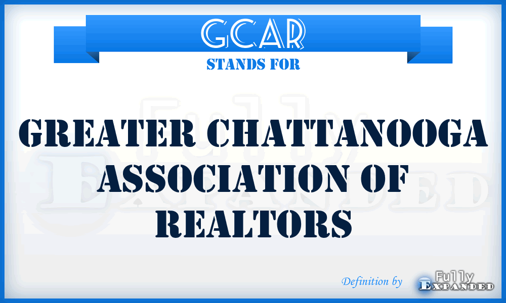 GCAR - Greater Chattanooga Association of Realtors