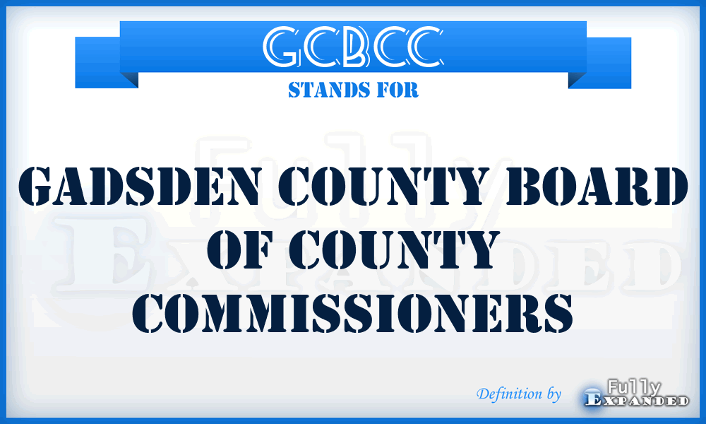 GCBCC - Gadsden County Board of County Commissioners