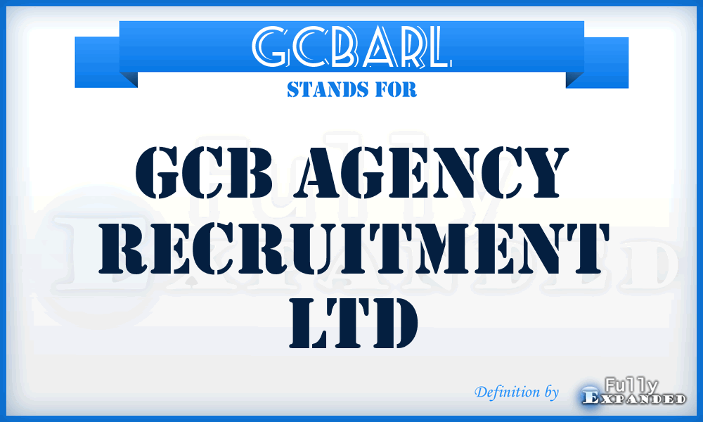 GCBARL - GCB Agency Recruitment Ltd