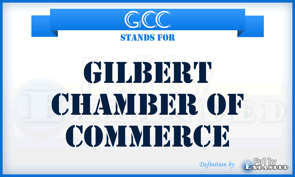 GCC - Gilbert Chamber of Commerce