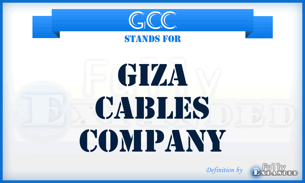 GCC - Giza Cables Company