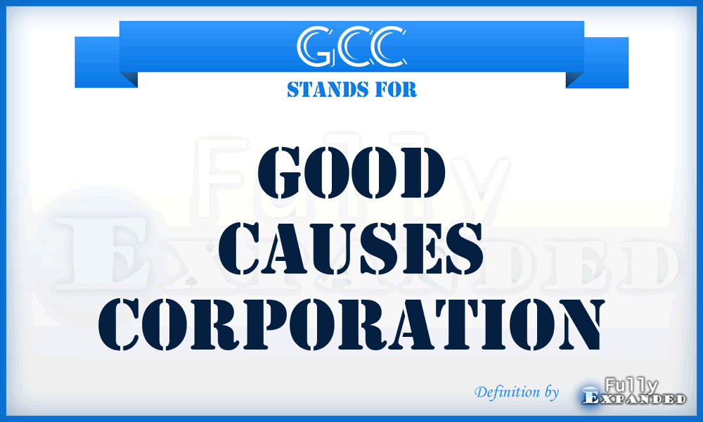 GCC - Good Causes Corporation