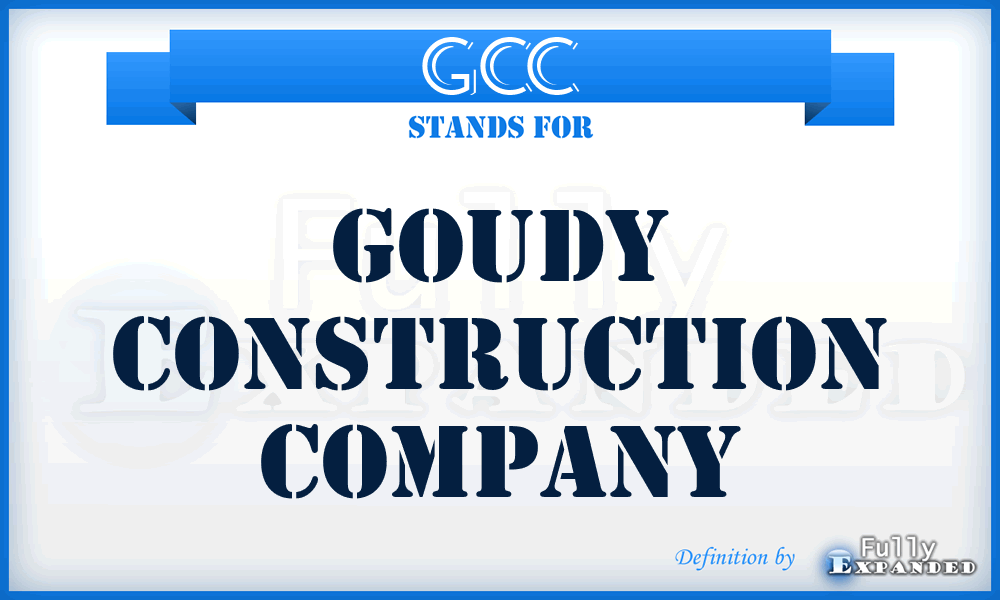 GCC - Goudy Construction Company