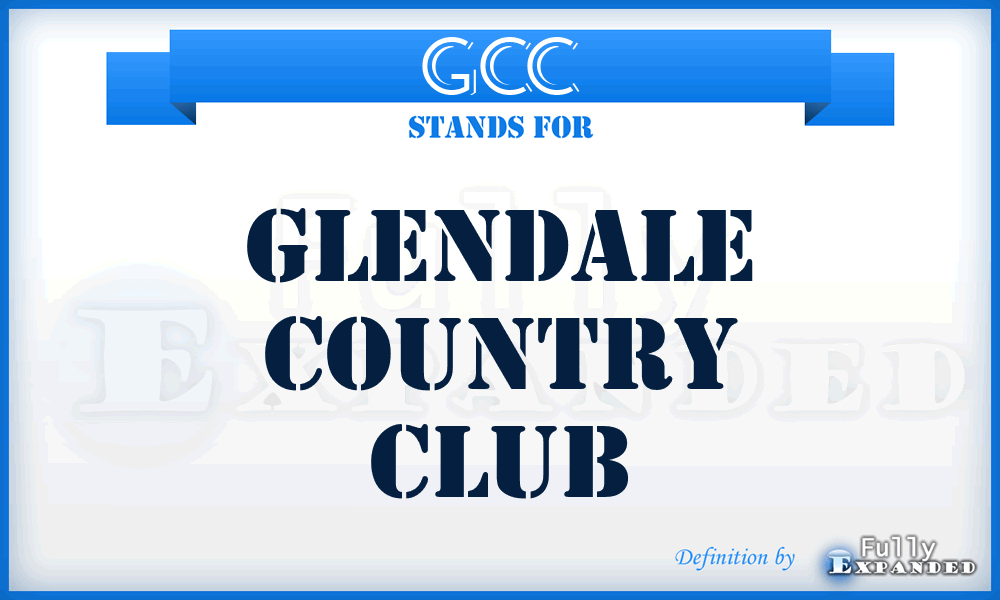 GCC - Glendale Country Club