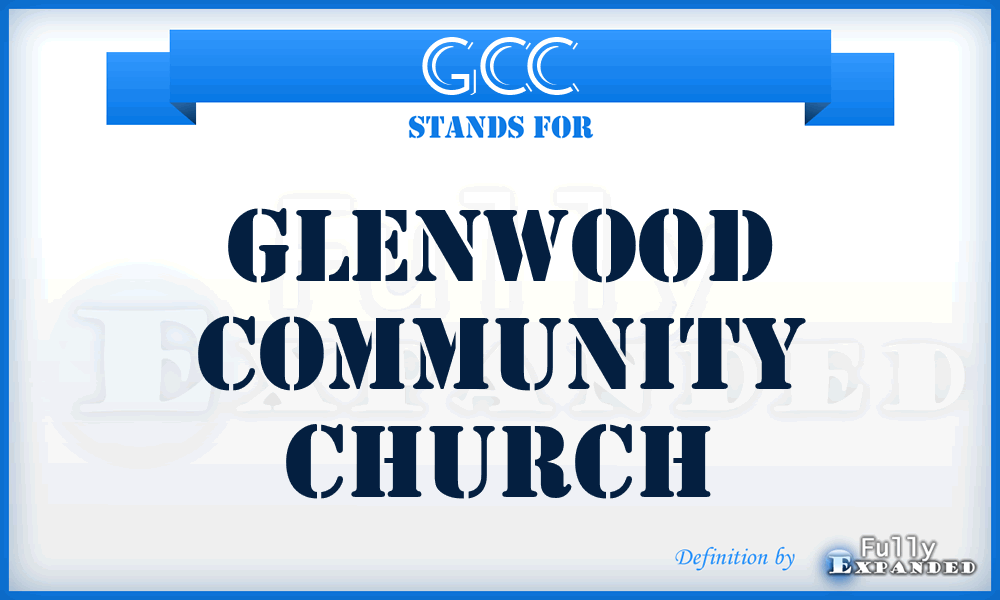 GCC - Glenwood Community Church