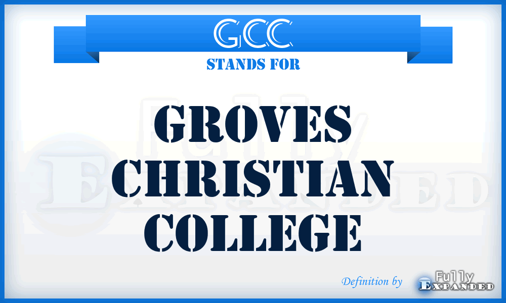 GCC - Groves Christian College