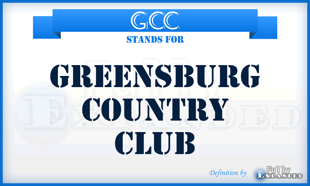 GCC - Greensburg Country Club