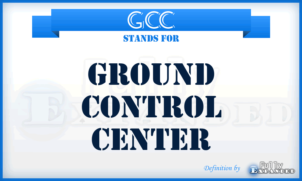 GCC - ground control center