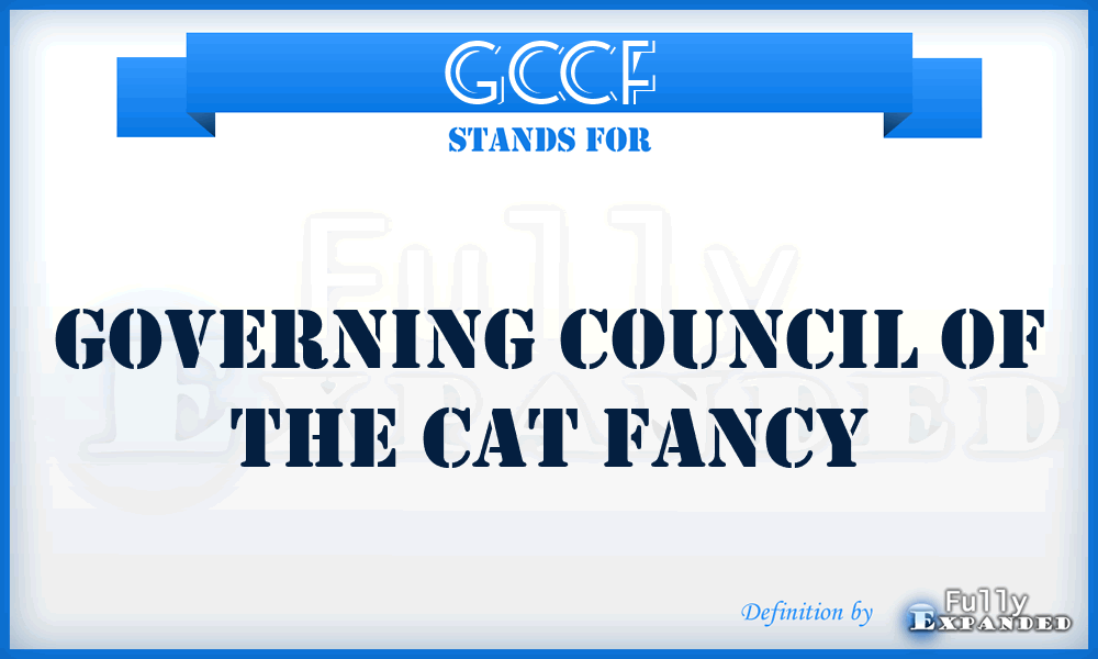 GCCF - Governing Council of the Cat Fancy