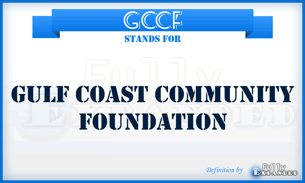 GCCF - Gulf Coast Community Foundation