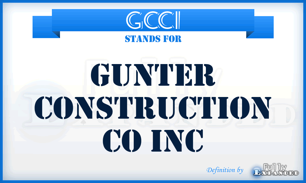 GCCI - Gunter Construction Co Inc