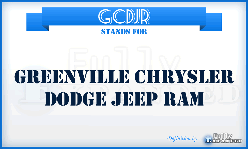 GCDJR - Greenville Chrysler Dodge Jeep Ram