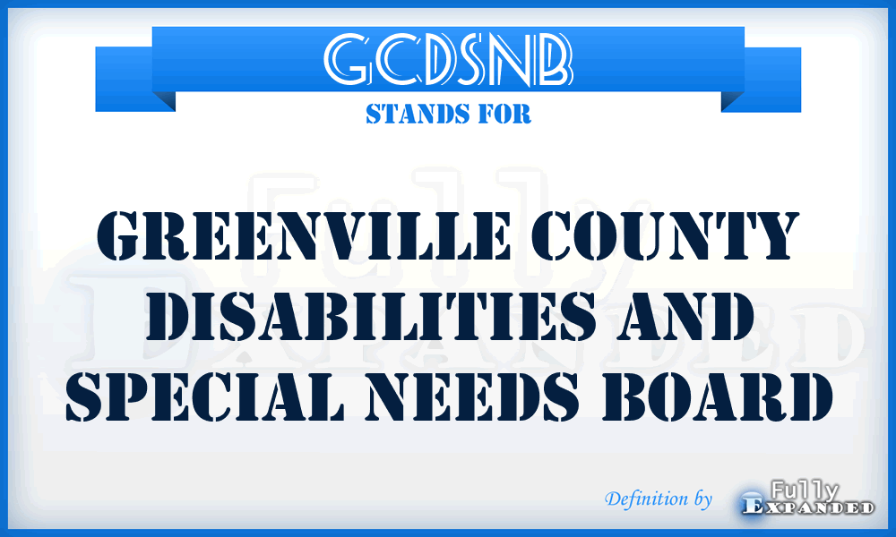 GCDSNB - Greenville County Disabilities and Special Needs Board