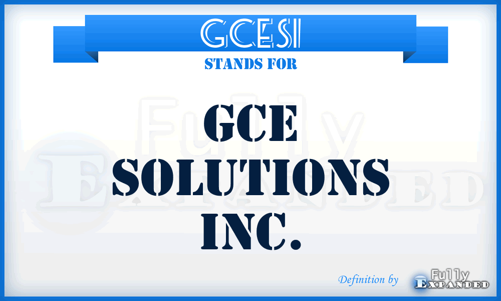 GCESI - GCE Solutions Inc.