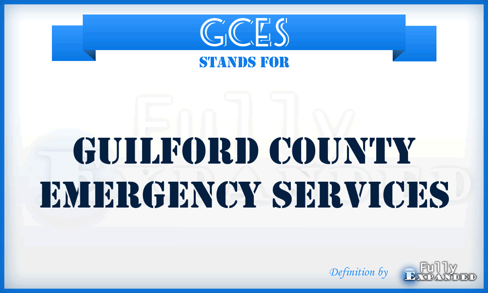 GCES - Guilford County Emergency Services