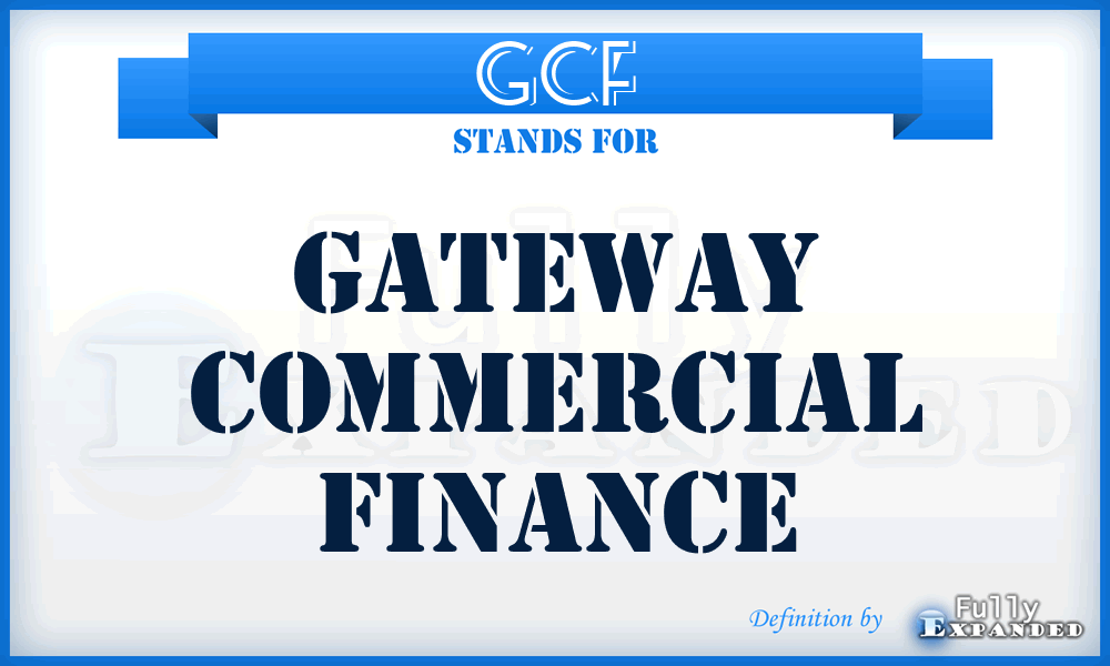 GCF - Gateway Commercial Finance