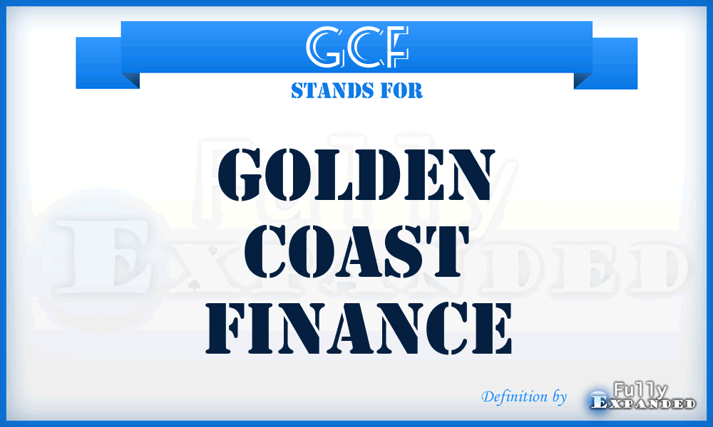 GCF - Golden Coast Finance