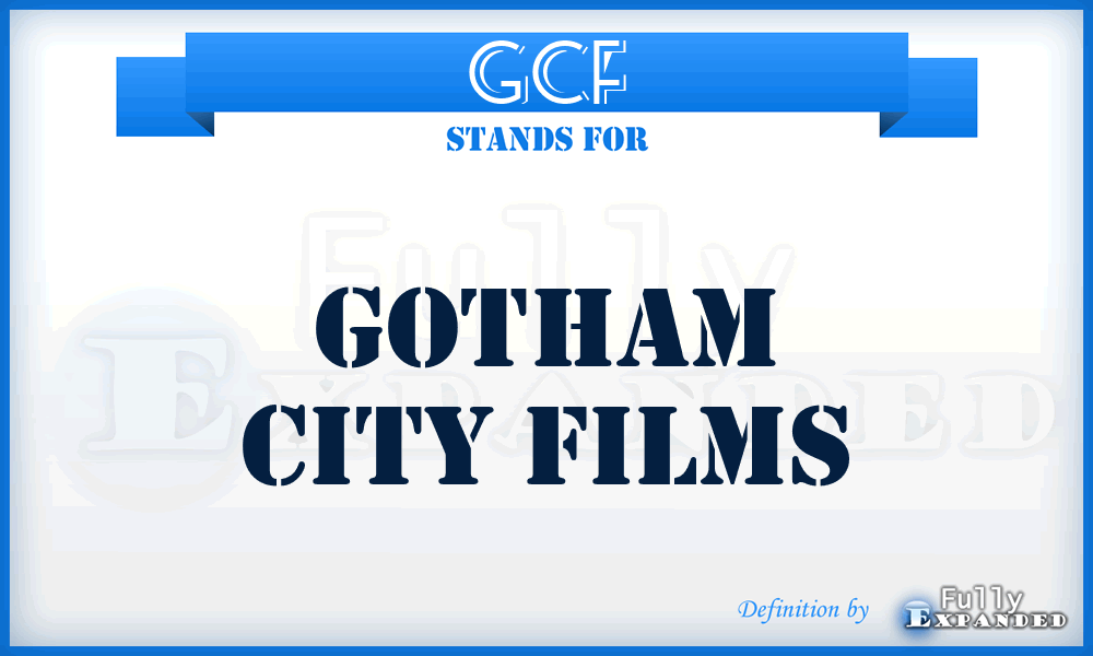 GCF - Gotham City Films