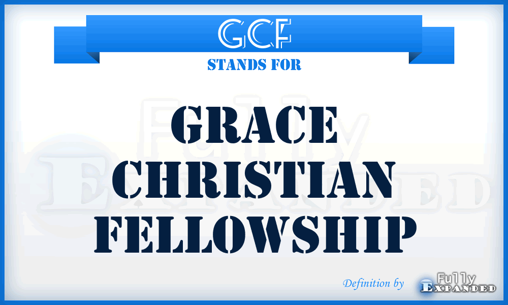 GCF - Grace Christian Fellowship