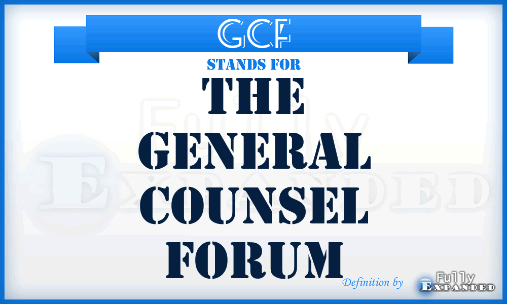 GCF - The General Counsel Forum