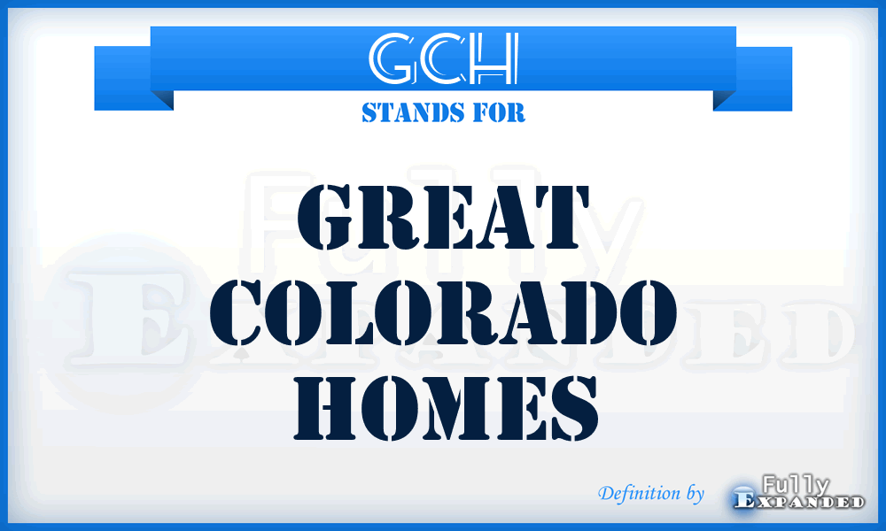 GCH - Great Colorado Homes