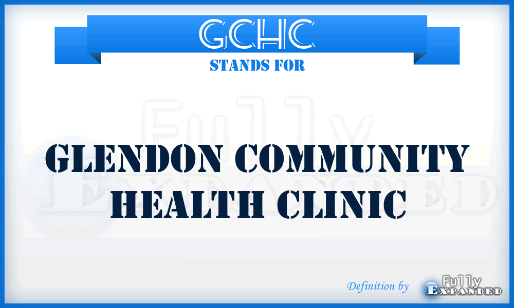 GCHC - Glendon Community Health Clinic
