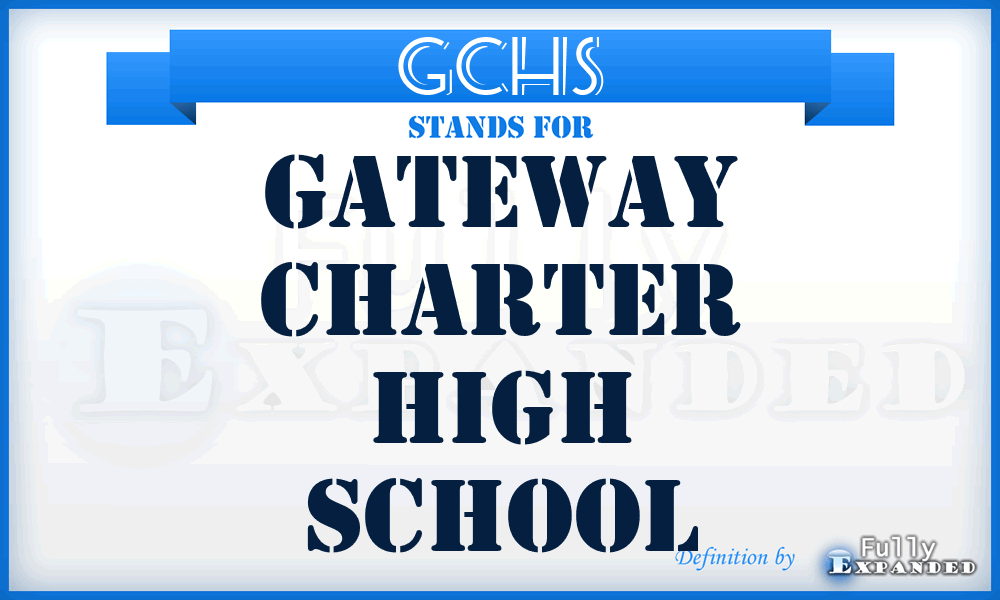 GCHS - Gateway Charter High School