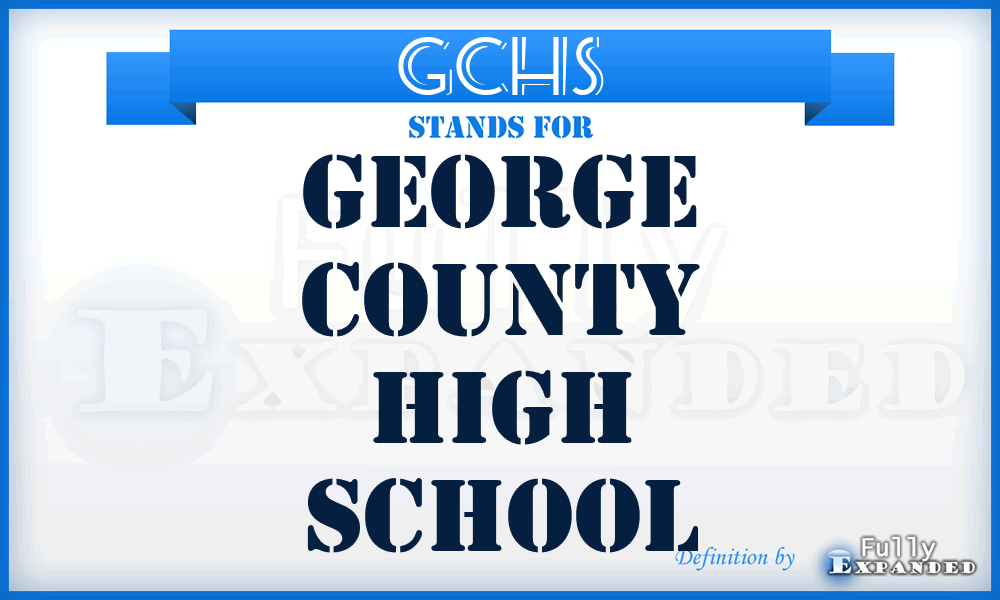 GCHS - George County High School
