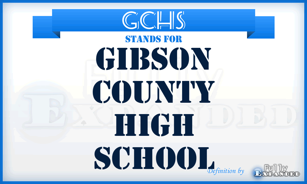 GCHS - Gibson County High School