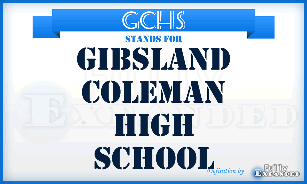 GCHS - Gibsland Coleman High School