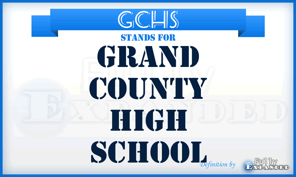GCHS - Grand County High School