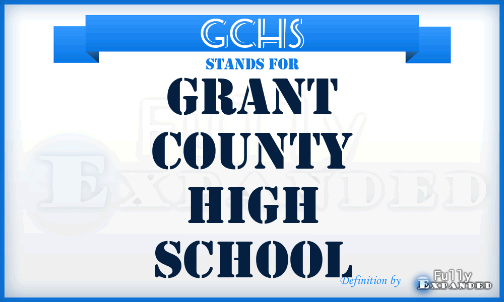 GCHS - Grant County High School
