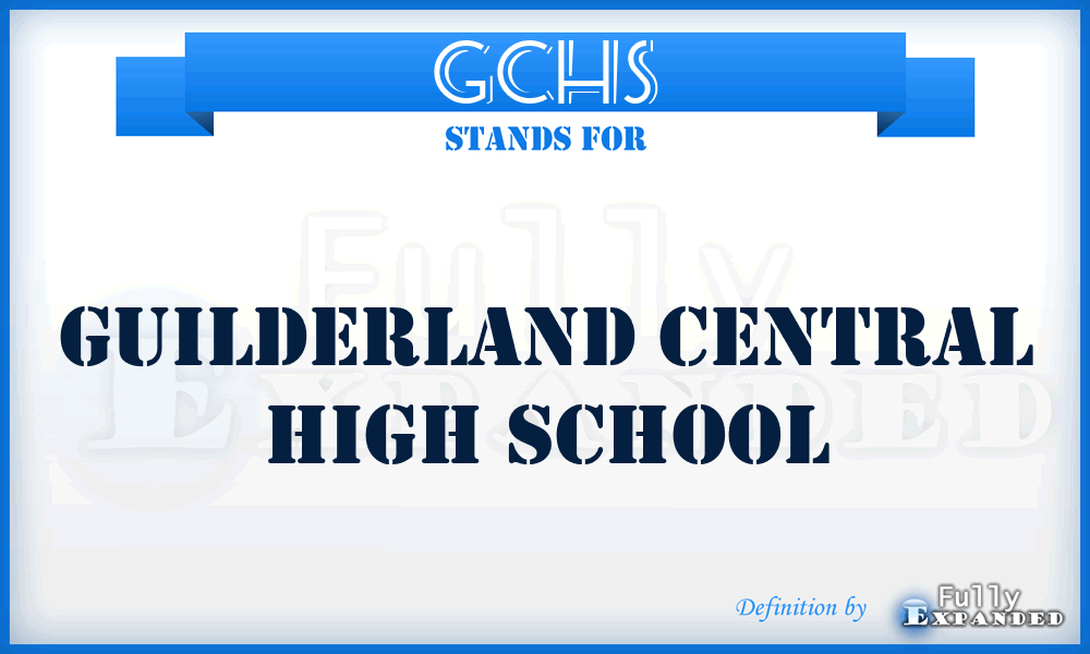GCHS - Guilderland Central High School